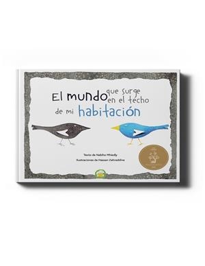 MUNDO QUE SURGE EN EL TECHO DE MI HABITACION, EL | 9788418355868 | NABIHA, MHIEDLY;  HASSAN, ZAHREDDINE | Llibreria Drac - Llibreria d'Olot | Comprar llibres en català i castellà online