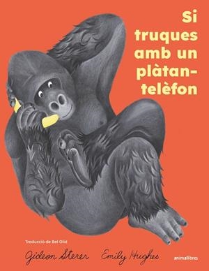 SI TRUQUES AMB UN PLÀTAN TELÈFON | 9791387847814 | STERER, GIDEON | Llibreria Drac - Llibreria d'Olot | Comprar llibres en català i castellà online