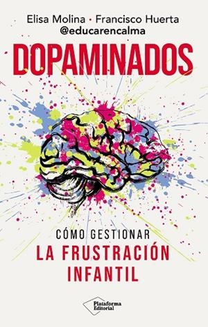 DOPAMINADOS | 9791388080661 | MOLINA, ELISA; HUERTA, FRANCISCO | Llibreria Drac - Llibreria d'Olot | Comprar llibres en català i castellà online