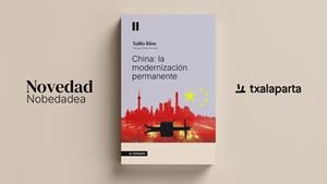CHINA LA MODERNIZACIÓN PERMANENTE | 9791388215230 | RÍOS, XULIO | Llibreria Drac - Llibreria d'Olot | Comprar llibres en català i castellà online
