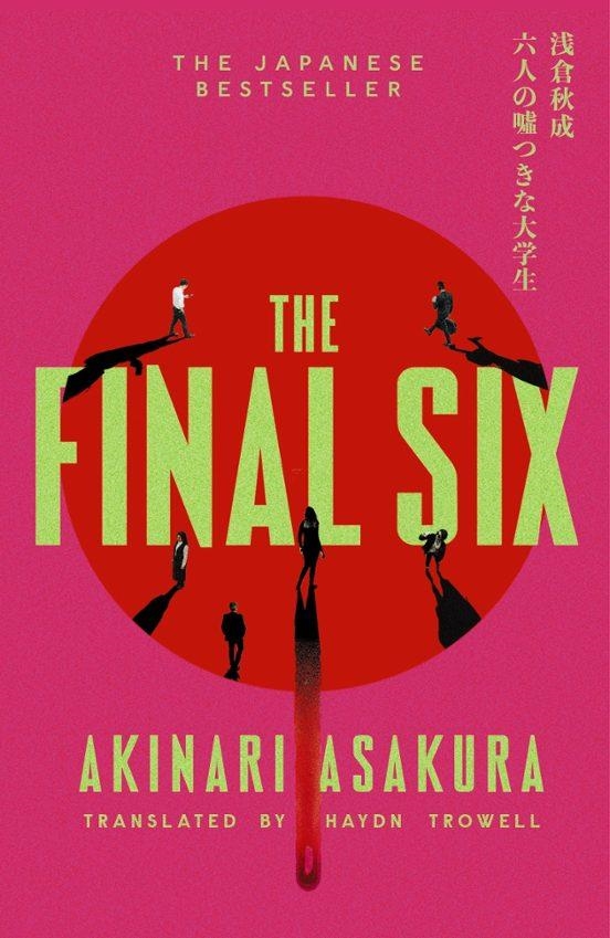 THE FINAL SIX | 9781408725085 | ASAKURA, AKINARI | Llibreria Drac - Llibreria d'Olot | Comprar llibres en català i castellà online