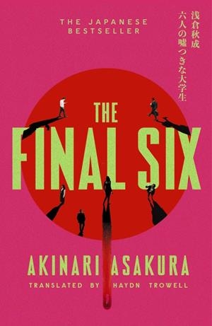 THE FINAL SIX | 9781408725085 | ASAKURA, AKINARI | Llibreria Drac - Llibreria d'Olot | Comprar llibres en català i castellà online