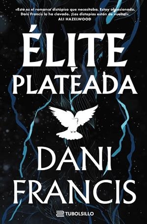 ÉLITE PLATEADA | 9791387739478 | FRANCIS, DANI | Llibreria Drac - Llibreria d'Olot | Comprar llibres en català i castellà online