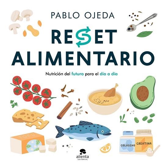 RESET ALIMENTARIO | 9788413445625 | OJEDA, PABLO | Llibreria Drac - Librería de Olot | Comprar libros en catalán y castellano online