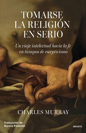 TOMARSE LA RELIGIÓN EN SERIO | 9788423441037 | MURRAY, JIM | Llibreria Drac - Llibreria d'Olot | Comprar llibres en català i castellà online