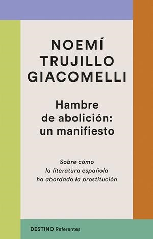 HAMBRE DE ABOLICIÓN: UN MANIFIESTO | 9788423370672 | TRUJILLO, NOEMÍ | Llibreria Drac - Llibreria d'Olot | Comprar llibres en català i castellà online