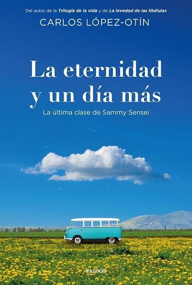 ETERNIDAD Y UN DÍA MÁS, LA | 9788449346033 | LÓPEZ-OTÍN, CARLOS | Llibreria Drac - Llibreria d'Olot | Comprar llibres en català i castellà online
