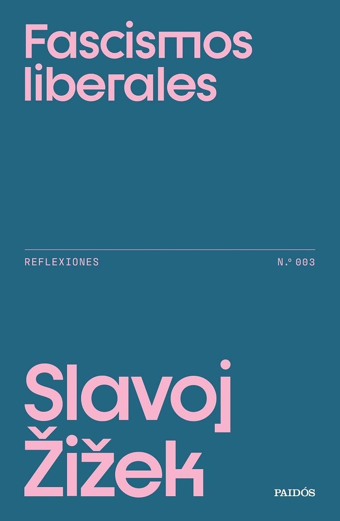 FASCISMOS LIBERALES | 9788449345890 | ZIZEK, SLAVOJ | Llibreria Drac - Llibreria d'Olot | Comprar llibres en català i castellà online