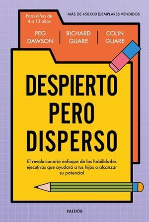 DESPIERTO PERO DISPERSO | 9788449345999 | DAWSON, PEG; GUARE, RICHARD; GUARE, COLIN | Llibreria Drac - Llibreria d'Olot | Comprar llibres en català i castellà online