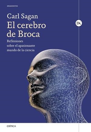 CEREBRO DE BROCA, EL | 9788491999263 | SAGAN, CARL | Llibreria Drac - Llibreria d'Olot | Comprar llibres en català i castellà online