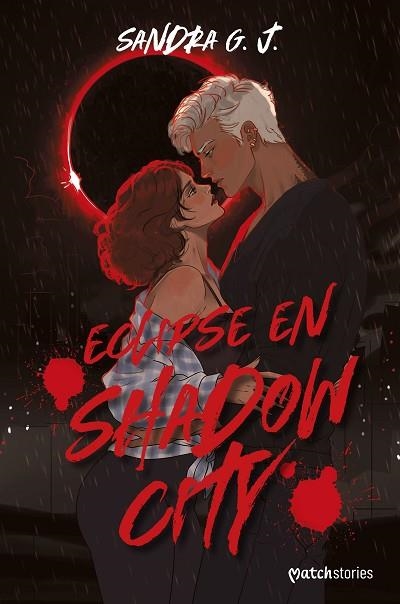 ECLIPSE EN SHADOW CITY | 9788408327059 | G. J., SANDRA | Llibreria Drac - Librería de Olot | Comprar libros en catalán y castellano online