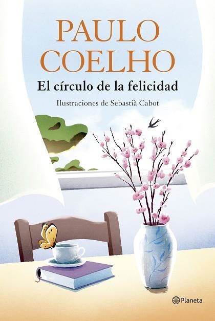 CÍRCULO DE LA FELICIDAD, EL | 9788408324539 | COELHO, PAULO | Llibreria Drac - Llibreria d'Olot | Comprar llibres en català i castellà online