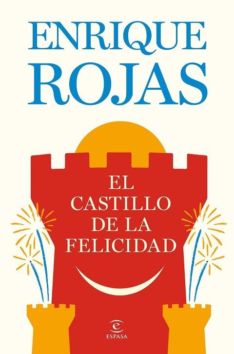 CASTILLO DE LA FELICIDAD, EL | 9788467081480 | ROJAS, ENRIQUE | Llibreria Drac - Librería de Olot | Comprar libros en catalán y castellano online