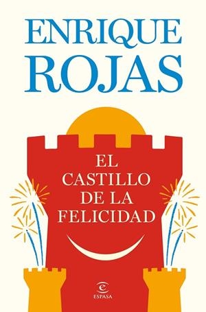 CASTILLO DE LA FELICIDAD, EL | 9788467081480 | ROJAS, ENRIQUE | Llibreria Drac - Librería de Olot | Comprar libros en catalán y castellano online