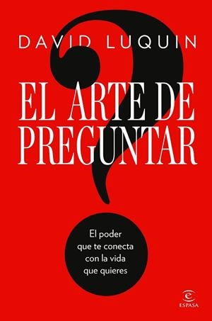 ARTE DE PREGUNTAR, EL | 9788467083552 | LUQUIN, DAVID | Llibreria Drac - Llibreria d'Olot | Comprar llibres en català i castellà online