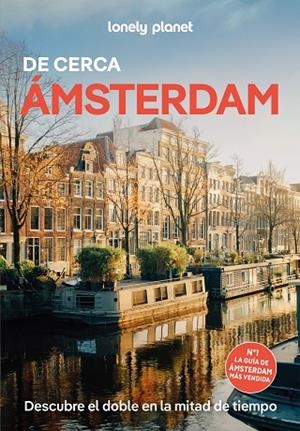 AMSTERDAM DE CERCA 2026 (LONELY PLANET) | 9788408320890 | LE NEVEZ, CATHERINE | Llibreria Drac - Llibreria d'Olot | Comprar llibres en català i castellà online