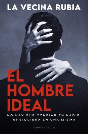 HOMBRE IDEAL, EL | 9788448049591 | LA VECINA RUBIA | Llibreria Drac - Llibreria d'Olot | Comprar llibres en català i castellà online