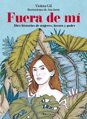 FUERA DE MÍ | 9791388220173 | JARÉN, ANA; GIL, VIOLETA | Llibreria Drac - Llibreria d'Olot | Comprar llibres en català i castellà online