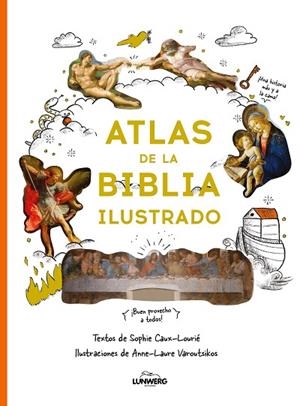 ATLAS DE LA BIBLIA ILUSTRADO | 9791388220111 | VAROUTSIKOS, ANNE-LAURE; CAUX-LOURIÉ, SOPHIE | Llibreria Drac - Llibreria d'Olot | Comprar llibres en català i castellà online