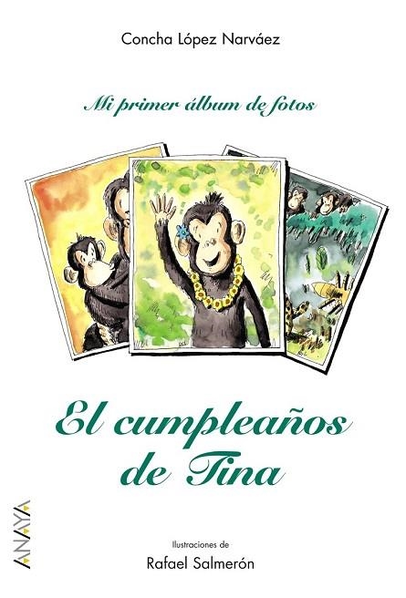 CUMPLEAÑOS DE TINA, EL | 9788466703079 | LOPEZ NARVAEZ, CONCHA | Llibreria Drac - Librería de Olot | Comprar libros en catalán y castellano online