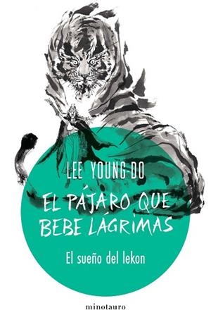 SUEÑO DEL LEKON, EL (EL PÁJARO QUE BEBE LÁGRIMAS Nº 02/04) | 9788445019535 | YOUNG-DO, LEE | Llibreria Drac - Llibreria d'Olot | Comprar llibres en català i castellà online