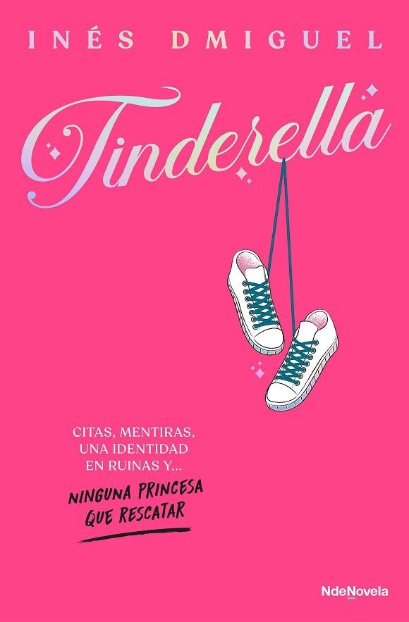 TINDERELLA | 9788410140707 | DMIGUEL, INÉS | Llibreria Drac - Librería de Olot | Comprar libros en catalán y castellano online
