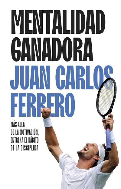 MENTALIDAD GANADORA | 9788411005463 | FERRERO, JUAN CARLOS | Llibreria Drac - Llibreria d'Olot | Comprar llibres en català i castellà online