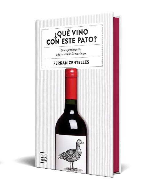 ¿QUÉ VINO CON ESTE PATO? (EDICIÓN ESPECIAL CON CANTOS TINTADOS) | 9788408327363 | CENTELLES, FERRAN | Llibreria Drac - Librería de Olot | Comprar libros en catalán y castellano online