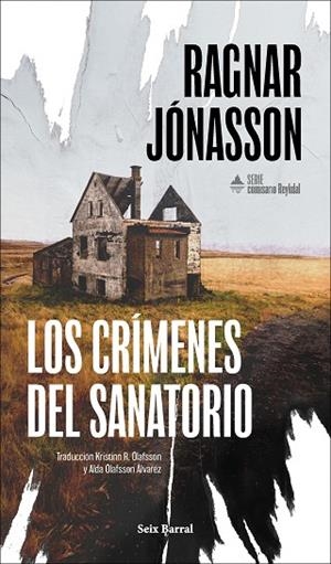 CRÍMENES DEL SANATORIO, LOS (SERIE COMISARIO REYKDAL 1) | 9788432251399 | JÓNASSON, RAGNAR | Llibreria Drac - Llibreria d'Olot | Comprar llibres en català i castellà online