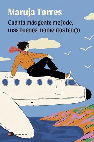 CUANTA MÁS GENTE ME JODE, MÁS BUENOS MOMENTOS TENGO | 9791388279096 | TORRES, MARUJA | Llibreria Drac - Llibreria d'Olot | Comprar llibres en català i castellà online