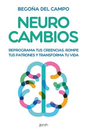 NEUROCAMBIOS | 9788408325291 | DEL CAMPO, BEGOÑA | Llibreria Drac - Llibreria d'Olot | Comprar llibres en català i castellà online