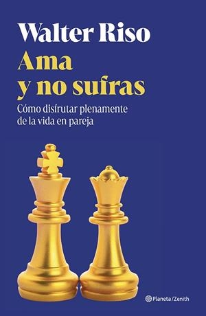 AMA Y NO SUFRAS | 9788408325239 | RISO, WALTER | Llibreria Drac - Llibreria d'Olot | Comprar llibres en català i castellà online