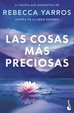 COSAS MÁS PRECIOSAS, LAS | 9788408326465 | YARROS, REBECCA | Llibreria Drac - Llibreria d'Olot | Comprar llibres en català i castellà online