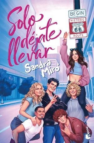 SOLO DÉJATE LLEVAR | 9788408326960 | MIRÓ, SANDRA | Llibreria Drac - Llibreria d'Olot | Comprar llibres en català i castellà online