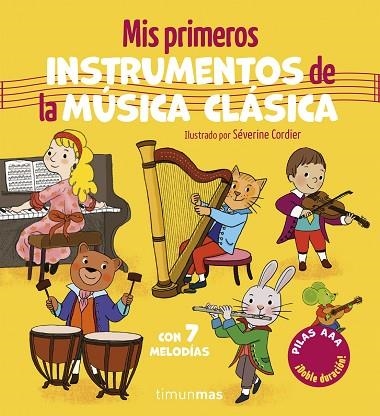 MIS PRIMEROS INSTRUMENTOS DE LA MÚSICA CLÁSICA. CON 7 MELODÍAS | 9788408320494 | CORDIER, SÉVERINE | Llibreria Drac - Llibreria d'Olot | Comprar llibres en català i castellà online