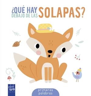 ¿QUÉ HAY DEBAJO DE LAS SOLAPAS? PRIMERAS PALABRAS | 9788408314639 | YOYO | Llibreria Drac - Llibreria d'Olot | Comprar llibres en català i castellà online