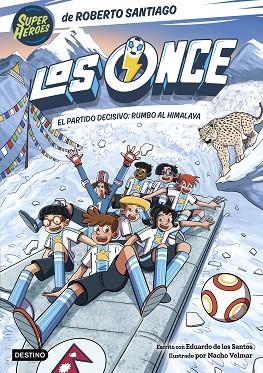 PARTIDO DECISIVO: RUMBO AL HIMALAYA, EL (LOS ONCE 12) | 9788408326540 | SANTIAGO, ROBERTO; DE LOS SANTOS MOLINA, EDUARDO | Llibreria Drac - Librería de Olot | Comprar libros en catalán y castellano online