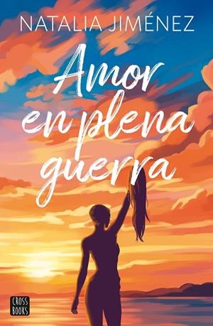 AMOR EN PLENA GUERRA | 9788408323099 | JIMÉNEZ, NATALIA | Llibreria Drac - Llibreria d'Olot | Comprar llibres en català i castellà online