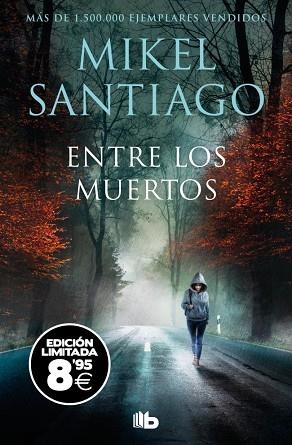 ENTRE LOS MUERTOS (EDICIÓN LIMITADA · BLACK FRIDAY) (TRILOGÍA DE ILLUMBE 3) | 9791387871079 | SANTIAGO, MIKEL | Llibreria Drac - Llibreria d'Olot | Comprar llibres en català i castellà online