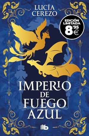 IMPERIO DE FUEGO AZUL (EDICIÓN LIMITADA · BLACK FRIDAY) (SAGA FÉNIX & DRAGÓN 1) | 9791388147517 | CEREZO, LUCÍA | Llibreria Drac - Llibreria d'Olot | Comprar llibres en català i castellà online
