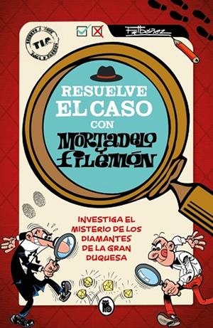 RESUELVE EL CASO CON MORTADELO Y FILEMÓN | 9788402431578 | IBÁÑEZ, FRANCISCO | Llibreria Drac - Llibreria d'Olot | Comprar llibres en català i castellà online