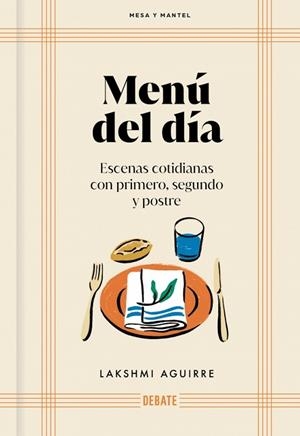MENÚ DEL DÍA (MESA Y MANTEL) | 9791388092053 | AGUIRRE, LAKSHMI | Llibreria Drac - Llibreria d'Olot | Comprar llibres en català i castellà online