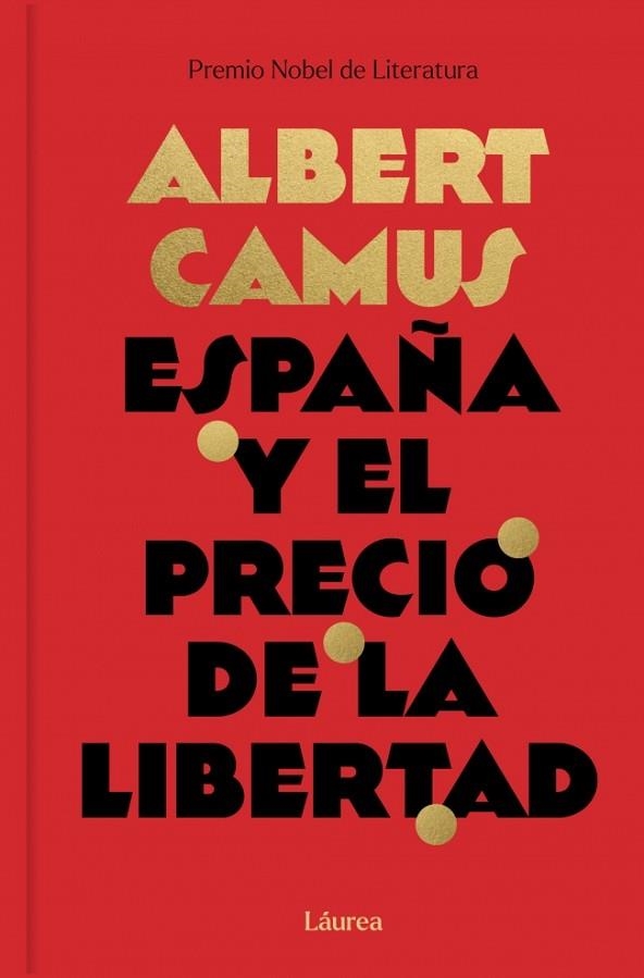 ESPAÑA Y EL PRECIO DE LA LIBERTAD | 9791388092510 | CAMUS, ALBERT | Llibreria Drac - Librería de Olot | Comprar libros en catalán y castellano online