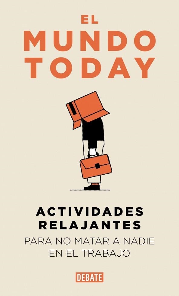 ACTIVIDADES RELAJANTES PARA NO MATAR A NADIE EN EL TRABAJO | 9791387904654 | EL MUNDO TODAY | Llibreria Drac - Librería de Olot | Comprar libros en catalán y castellano online
