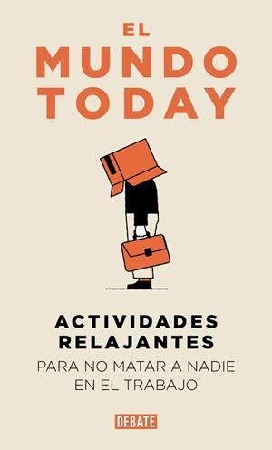 ACTIVIDADES RELAJANTES PARA NO MATAR A NADIE EN EL TRABAJO | 9791387904654 | EL MUNDO TODAY | Llibreria Drac - Librería de Olot | Comprar libros en catalán y castellano online