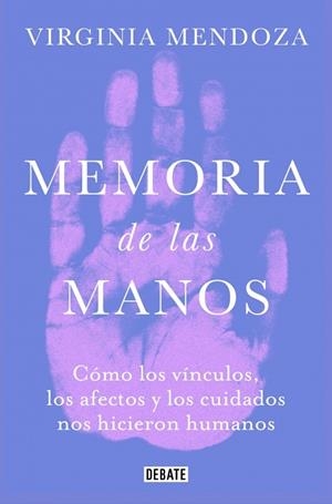 MEMORIA DE LAS MANOS | 9791387904968 | MENDOZA, VIRGINIA | Llibreria Drac - Llibreria d'Olot | Comprar llibres en català i castellà online