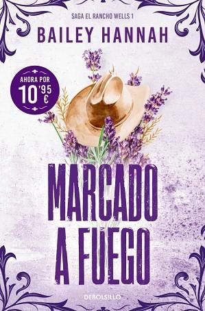MARCADO A FUEGO (EL RANCHO WELLS 1) | 9788466393737 | HANNAH, BAILEY | Llibreria Drac - Llibreria d'Olot | Comprar llibres en català i castellà online
