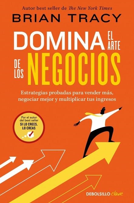 DOMINA EL ARTE DE LOS NEGOCIOS | 9788466390514 | TRACY, BRIAN | Llibreria Drac - Llibreria d'Olot | Comprar llibres en català i castellà online