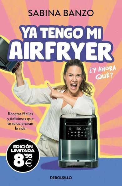 YA TENGO MI AIRFRYER, ¿Y AHORA QUÉ? (EDICIÓN LIMITADA · BLACK FRIDAY) | 9788466393850 | BANZO, SABINA | Llibreria Drac - Llibreria d'Olot | Comprar llibres en català i castellà online