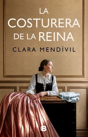 COSTURERA DE LA REINA, LA | 9788466685467 | MENDÍVIL, CLARA | Llibreria Drac - Llibreria d'Olot | Comprar llibres en català i castellà online